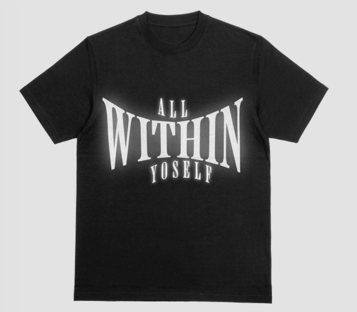 AllWithInYoSelf Black T-Shirt White Design